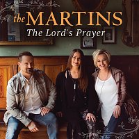 The Martins – The Lord's Prayer [Live]