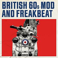 Various  Artists – British 60s Mod and Freakbeat
