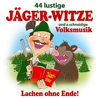 Různí interpreti – 44 lustige Jager-Witze und a schneidige Volksmusik - Lachen ohne Ende! Nr. 1