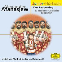 Alexander Afanasjew, Peter Matic, Deutsche Grammophon Literatur – Der Zauberring & andere russische Marchen