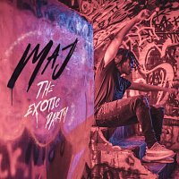 MAJ – The Exotic Party