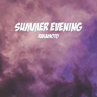 Rakamoto, WRLDS – Summer Evening