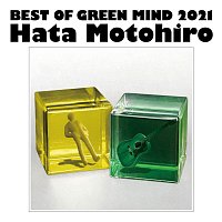 Motohiro Hata – Best Of Green Mind 2021