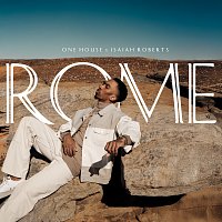 Isaiah Roberts, ONE HOUSE – Rome