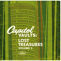 Různí interpreti – Capitol Vaults: Lost Treasures [Volume 2]