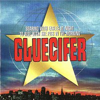 Gluecifer – Soaring With Eagles At Night To Rise With The Pigs In The Morning