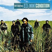 Mint Condition – Life's Aquarium