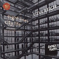 Ensemble Modern – Steve Reich: City Life / 8 Lines