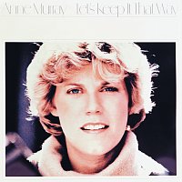 Anne Murray – Let's Keep It That Way