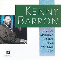 Kenny Barron – Live At Maybeck Recital Hall, Volume 10