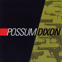 Possum Dixon – Possum Dixon