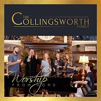The Collingsworth Family – Worship from Home