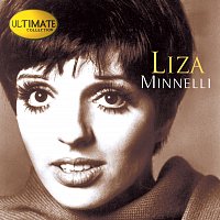 Přední strana obalu CD Ultimate Collection:  Liza Minnelli