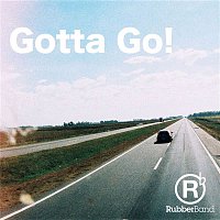 RubberBand – Gotta Go! (feat. Jun Kung)