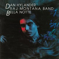 Dan Hylander, Raj Montana Band – Bella Notte