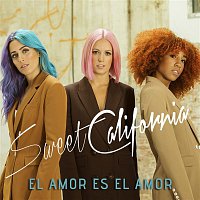 Sweet California – El amor es el amor