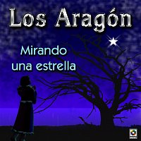 Los Aragón – Mirando Una Estrellita