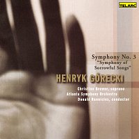Christine Brewer, Donald Runnicles, Atlanta Symphony Orchestra – Górecki: Symphony No. 3, Op. 36 "Symphony of Sorrowful Songs"