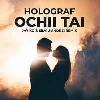 Holograf, Jay Ko, Silviu Andrei – Ochii tăi [Jay Ko & Silviu Andrei Remix]