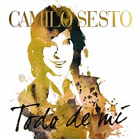 Camilo Sesto – Todo De Mi
