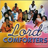Lord Comforters – Ngenyimini
