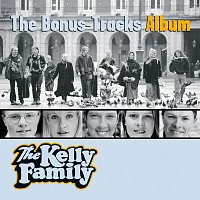 The Kelly Family – The Bonus-Tracks Album