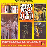 Smokey Robinson & The Miracles – Away We A Go-Go