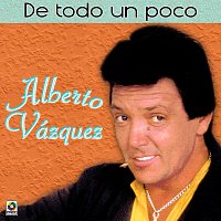 Alberto Vazquez – De Todo Un Poco