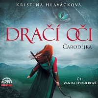 Hlaváčková: Dračí oči - Čarodějka