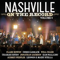 Nashville Cast – Nashville: On The Record Volume 2 [Live From The Grand Ole Opry House]