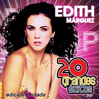 Edith Márquez – 20 Grandes Exitos