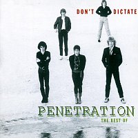 Přední strana obalu CD Don't Dictate - The Best Of Penetration