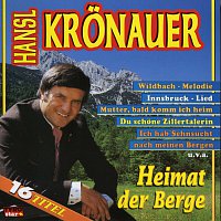 Hansl Kronauer – Heimat der Berge