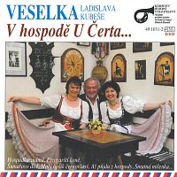 Veselka Ladislava Kubeše – V hospodě U Čerta... MP3