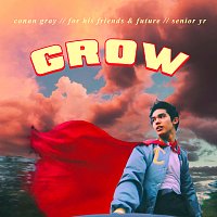 Conan Gray – Grow