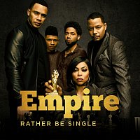 Empire Cast, Katlynn Simone – Rather Be Single [From "Empire: Season 5"]