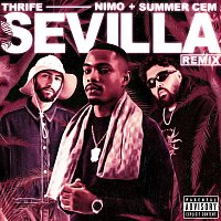 Thrife, Nimo, Summer Cem – SEVILLA [Remix]