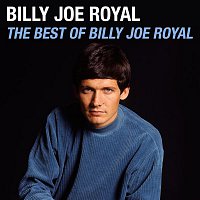 Billy Joe Royal – The Best of Billy Joe Royal