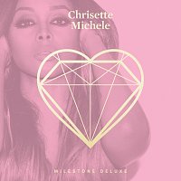 Chrisette Michele – Milestone [Deluxe]