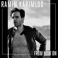 Ramin Karimloo – From Now On