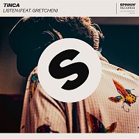 Tinca – Listen (feat. Gretchen)