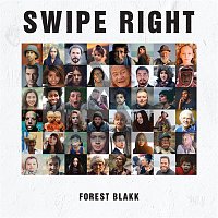 Forest Blakk – Swipe Right
