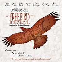 Lynyrd Skynyrd – Freebird The Movie [Original Motion Picture Soundtrack/Reissue]
