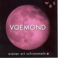 Wiener Art Schrammeln – Voemond - Wiener Art Schrammeln