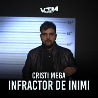 Cristi Mega, Manele VTM – Infractor de inimi