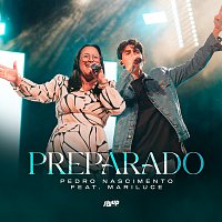 Pedro Nascimento, Flyup Digital, Mariluce – Preparado [Ao Vivo]
