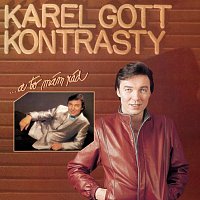 Karel Gott – Kontrasty, ...a to mám rád MP3