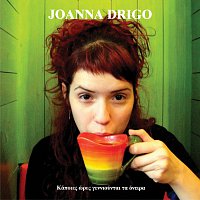 Joanna Drigo – Kapies Ores Gennioude Ta Onira