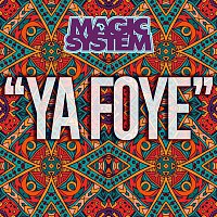 Magic System – Ya Foye