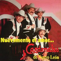 Cardenales De Nuevo León – Nuevamente El Amor